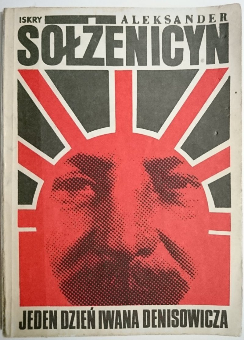 JEDEN DZIEŃ IWANA DENISOWICZA - A. Sołżenicyn 1989