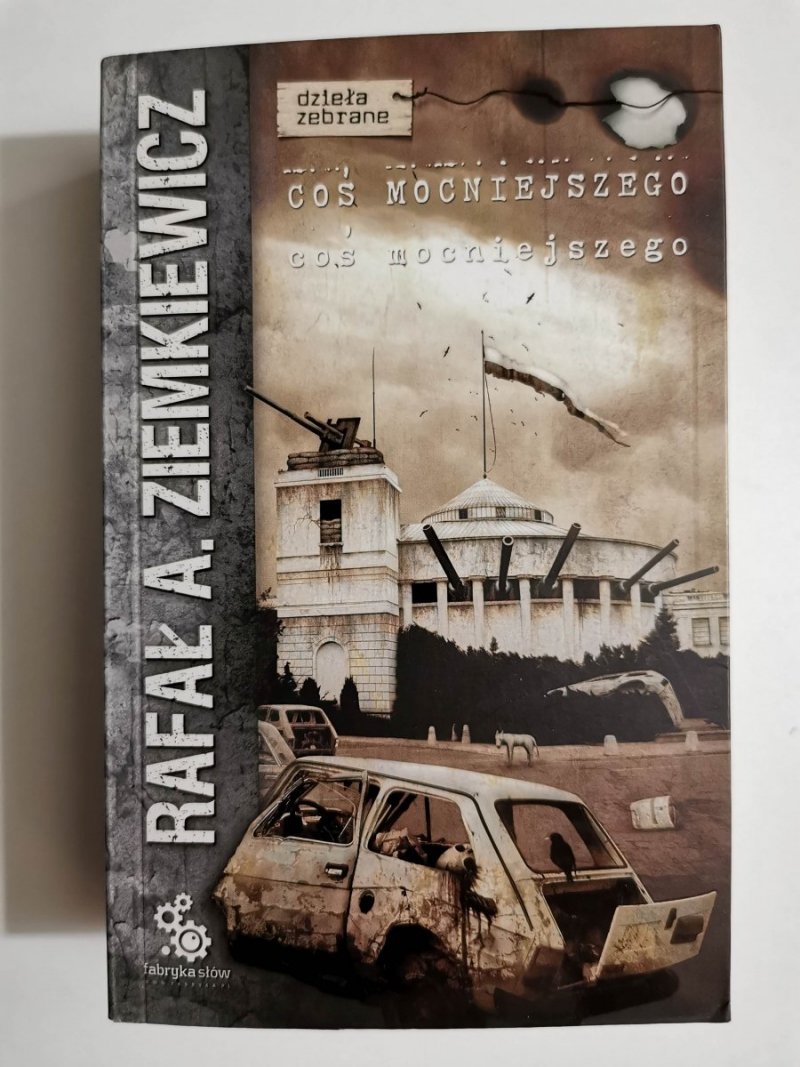 COŚ MOCNIEJSZEGO - Rafał A. Ziemkiewicz 