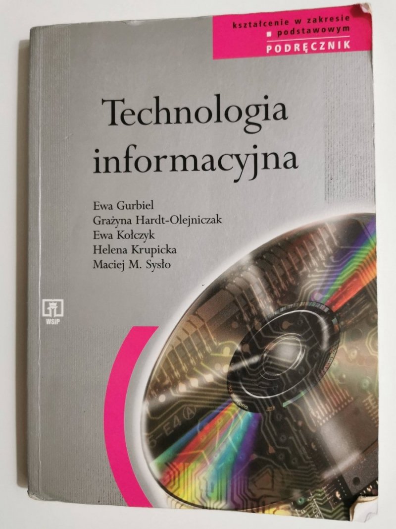 TECHNOLOGIA INFORMACYJNA. PODRĘCZNIK - Ewa Gurbiel 2003