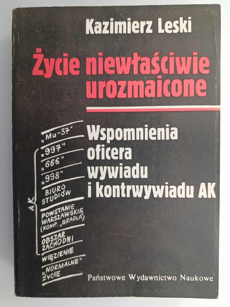 ŻYCIE NIEWŁAŚCIWIE UROZMAICONE - Kazimierz Leski