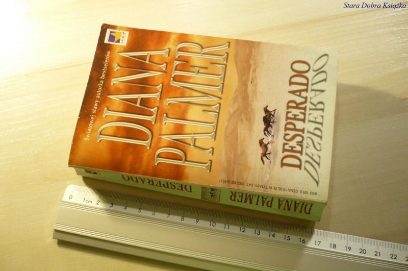 DESPERADO - Diana Palmer 2003