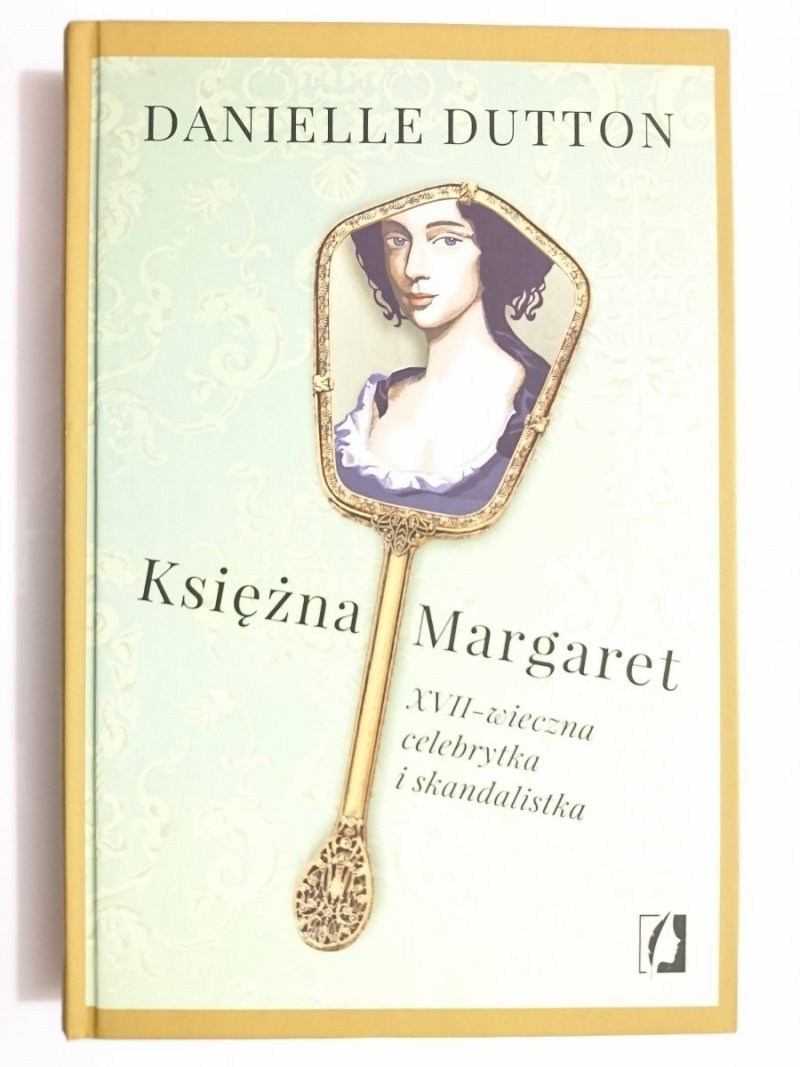 KSIĘŻNA MARGARET - Danielle Dutton 2017