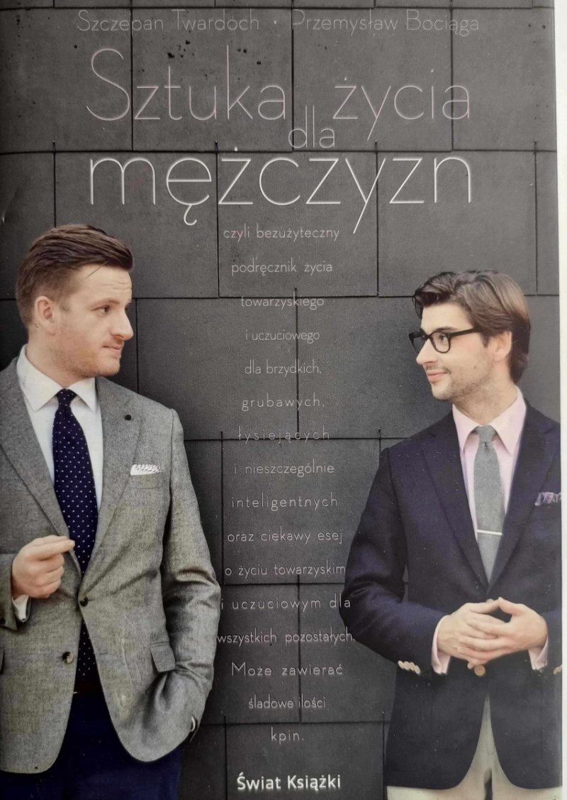 SZTUKA ŻYCIA DLA MĘŻCZYZN - Szczepan Twardoch