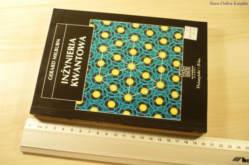 INŻYNIERIA KWANTOWA - Gerard Milburn (1999)