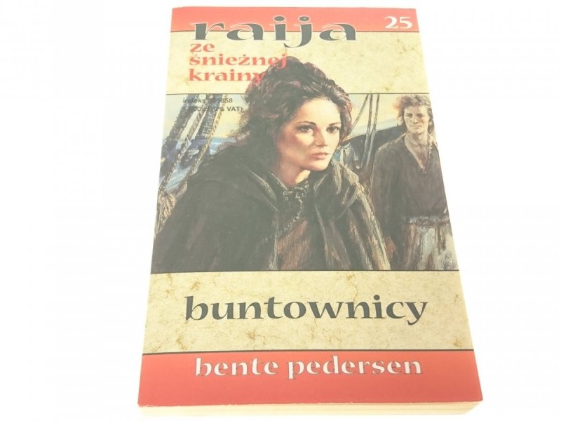 RAIJA ZE ŚNIEŻNEJ KRAINY 25 BUNTOWNICY - Pedersen
