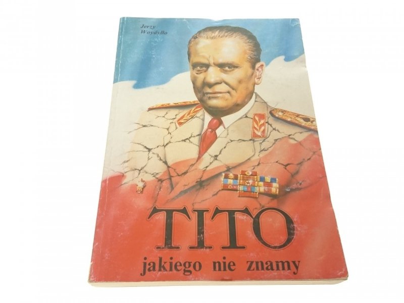 TITO JAKIEGO NIE ZNAMY - Jerzy Woydyłło