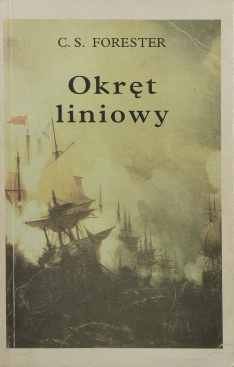 OKRĘT LINIOWY - C. S. Forester