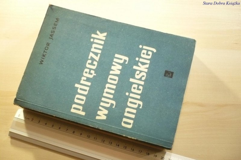 PODRĘCZNIK WYMOWY ANGIELSKIEJ - Jassem 1973