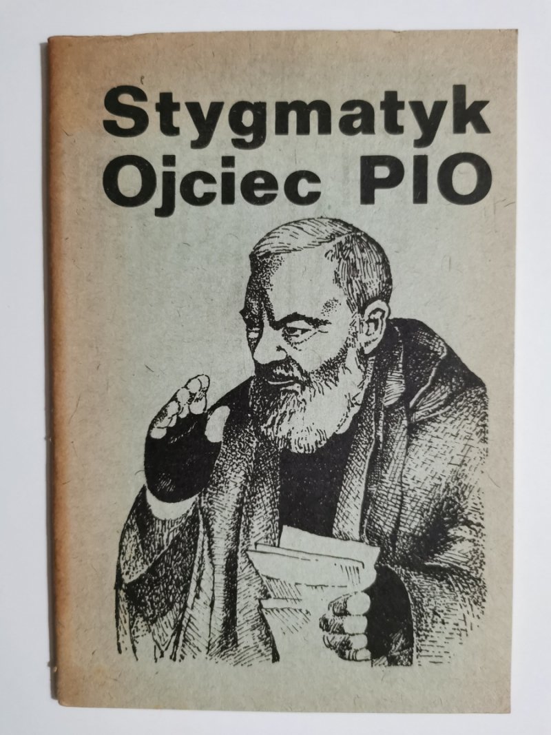 STYGMATYK OJCIEC PIO