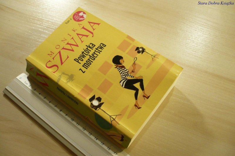 POWTÓRKA Z MORDERSTWA - Monika Szwaja (2014)