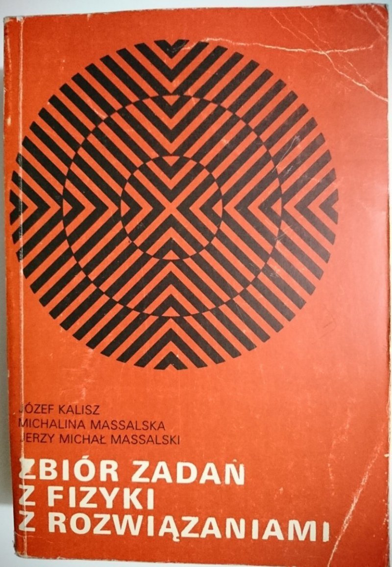 ZBIÓR ZADAŃ Z FIZYKI Z ROZWIĄZANIAMI - Kalisz 1976