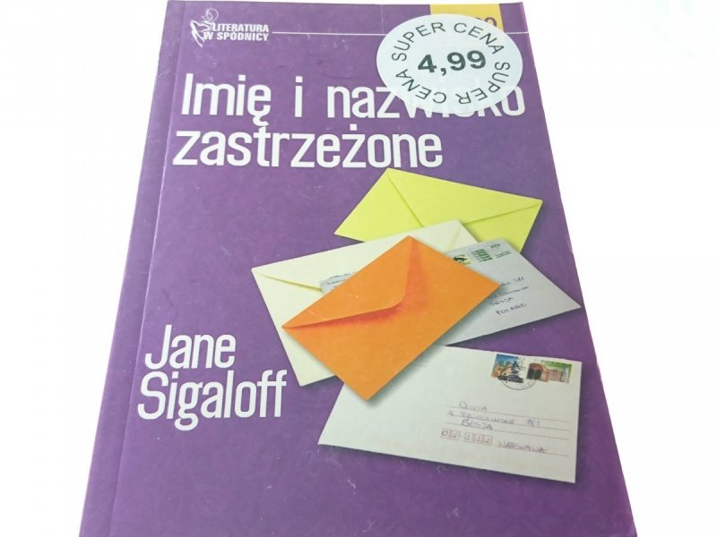 IMIĘ I NAZWISKO ZASTRZEŻONE - Jane Sigaloff 2005