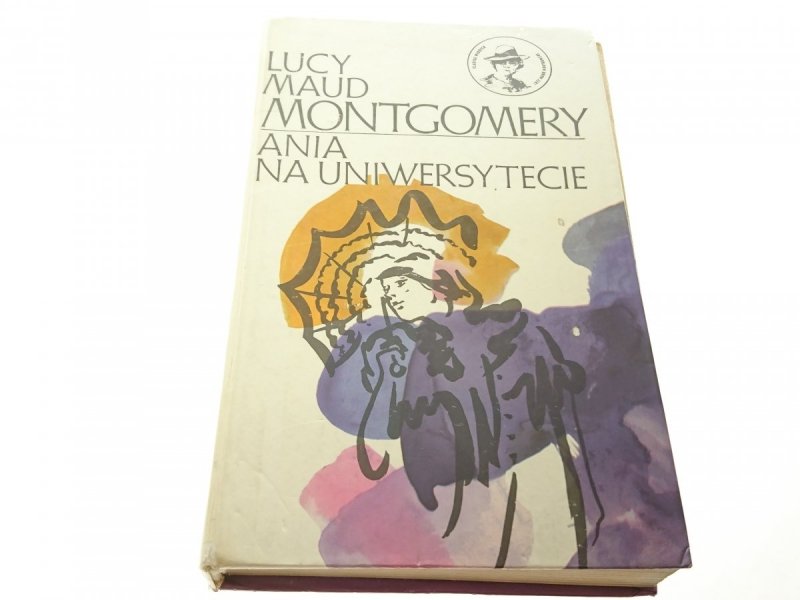 ANIA NA UNIWERSYTECIE - Lucy Maud Montgomery 1976