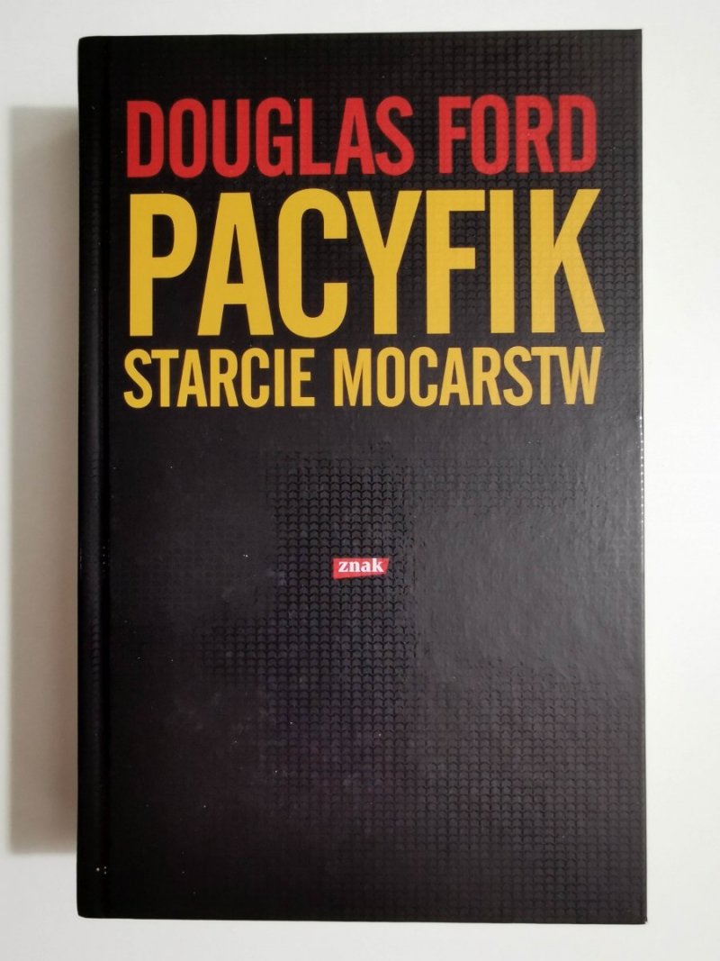 PACYFIK STARCIE MOCARSTW - Douglas Ford 2013