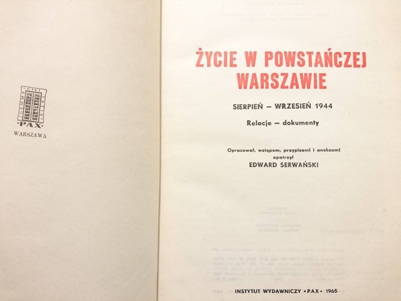 ŻYCIE POWSTAŃCZEJ WARSZAWY  1965