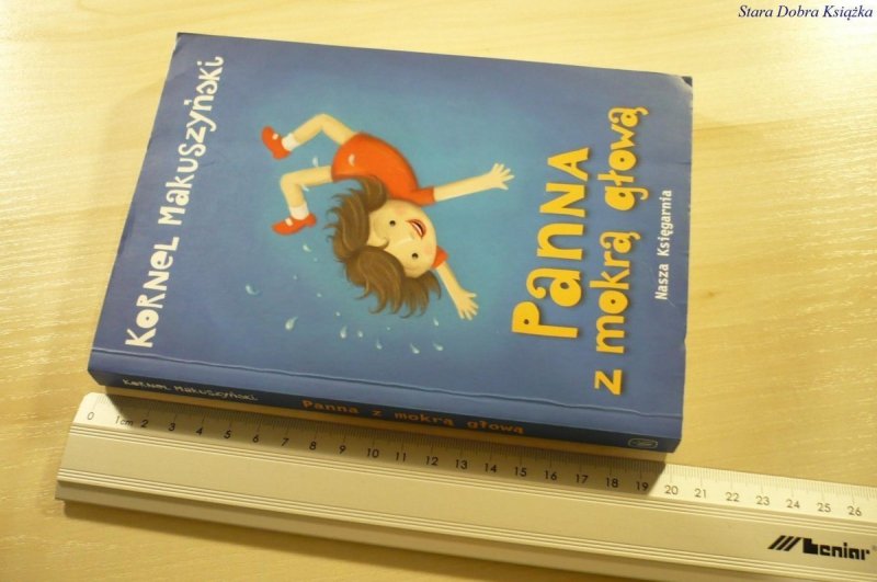 PANNA Z MOKRĄ GŁOWĄ - Kornel Makuszyński (2008)