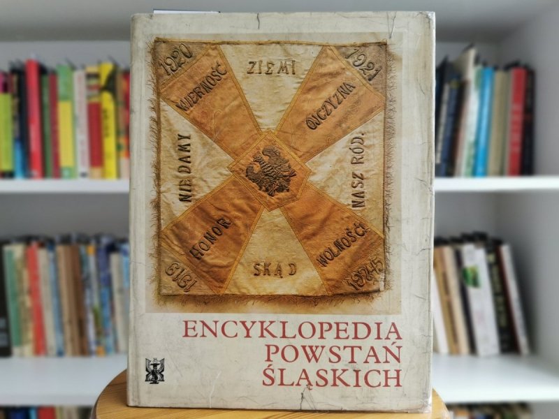 ENCYKLOPEDIA POWSTAŃ ŚLĄSKICH 