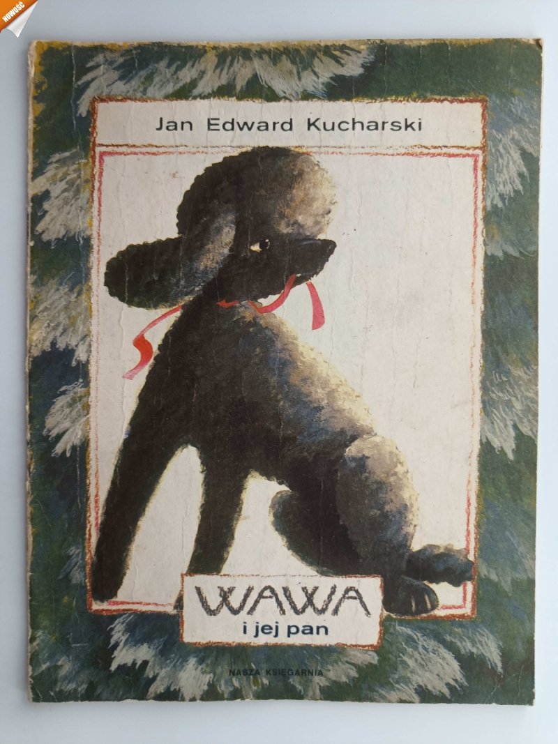 WAWA I JEJ PAN - Jan Edward Kucharski