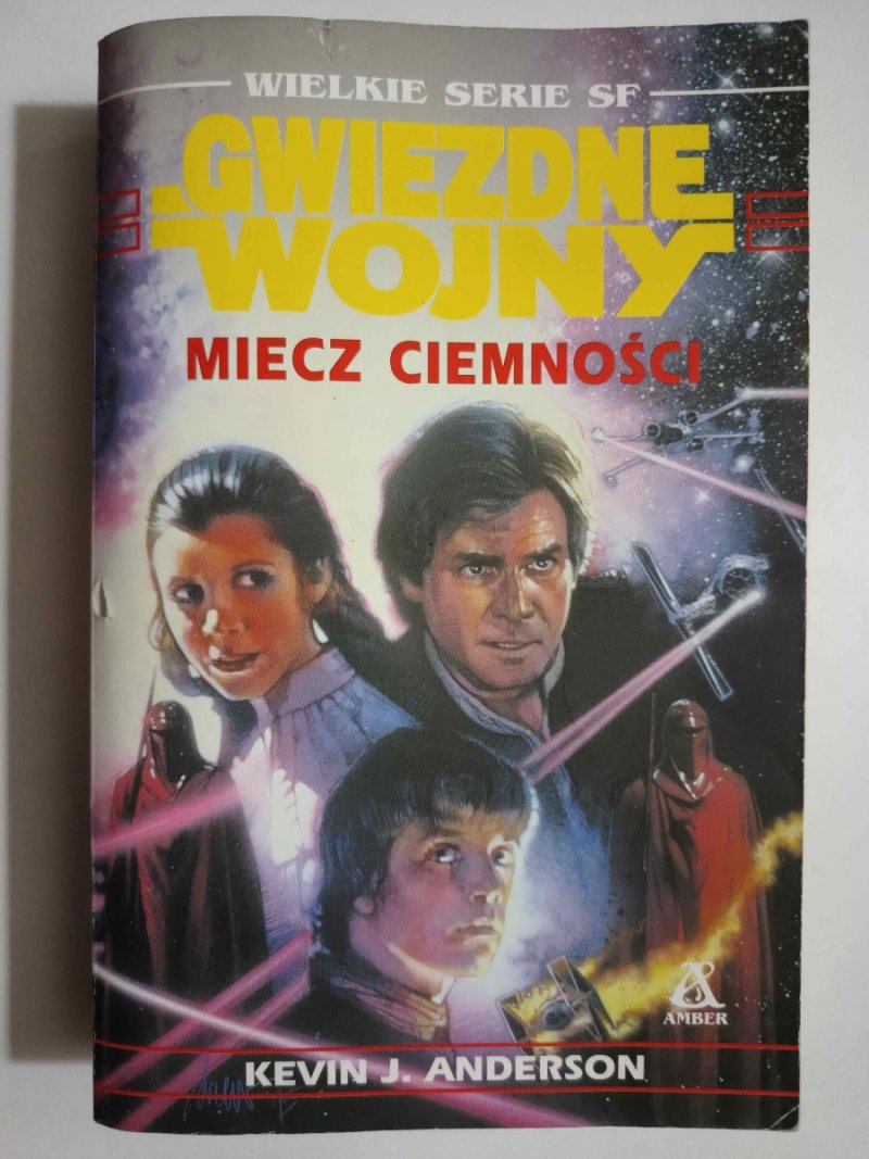 GWIEZDNE WOJNY. MIECZ CIEMNOŚCI - Kevin J. Anderson