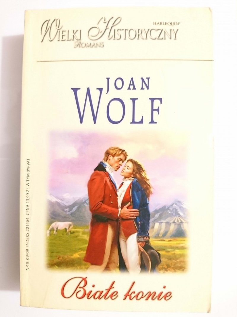 BIAŁE KONIE - Joan Wolf 2009