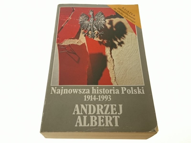 NAJNOWSZA HISTORIA POLSKI 1914-1993 TOM 2 - Albert
