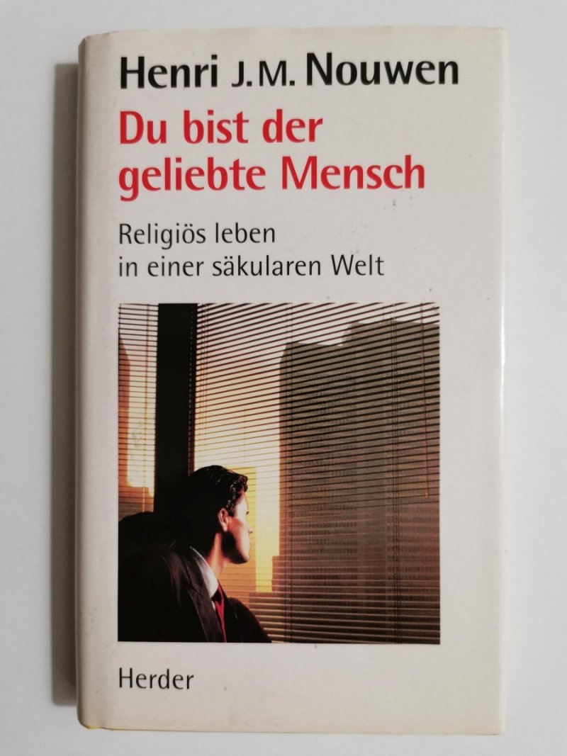 DU BIST DER GELIEBTE MENSCH - Henri J.M. Nouwen 1992