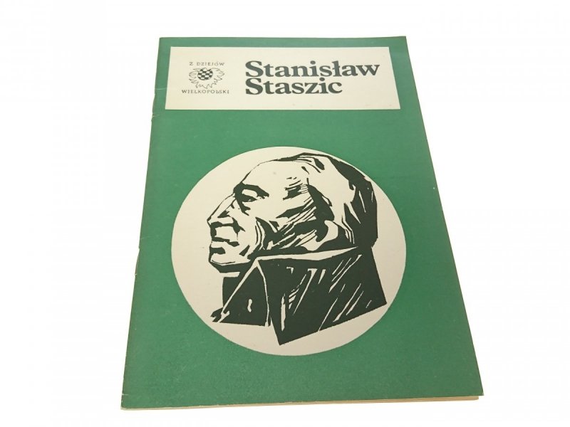 STANISŁAW STASZIC (1755-1826) - Witold Molik 1980
