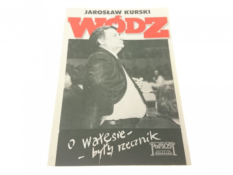 WÓDZ - Jarosław Kurski (1991)