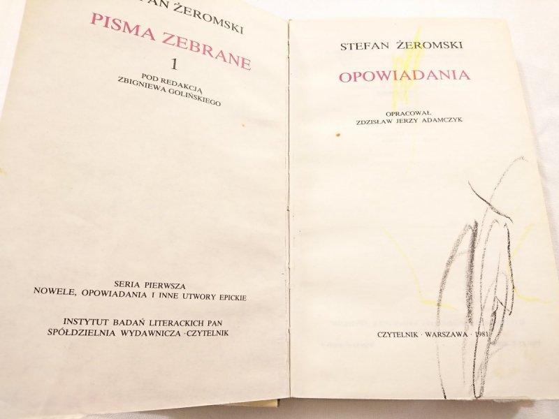 PISMA ZEBRANE TOM 1 OPOWIADANIA - Stefan Żeromski