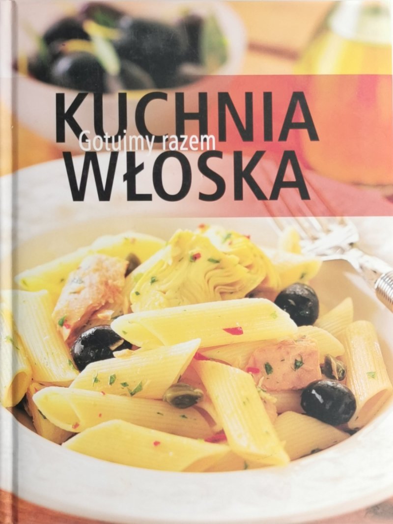 GOTUJMY RAZEM KUCHNIA WŁOSKA