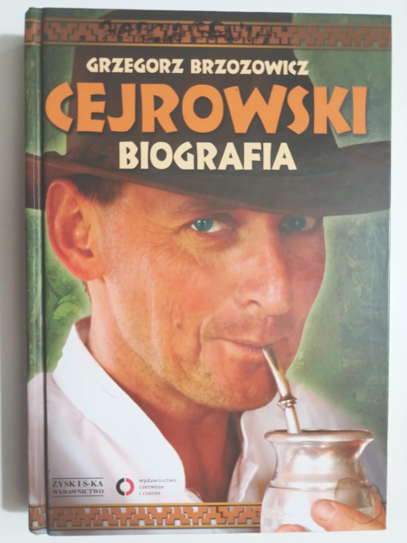 CEJROWSKI BIOGRAFIA - Grzegorz Brzozowski