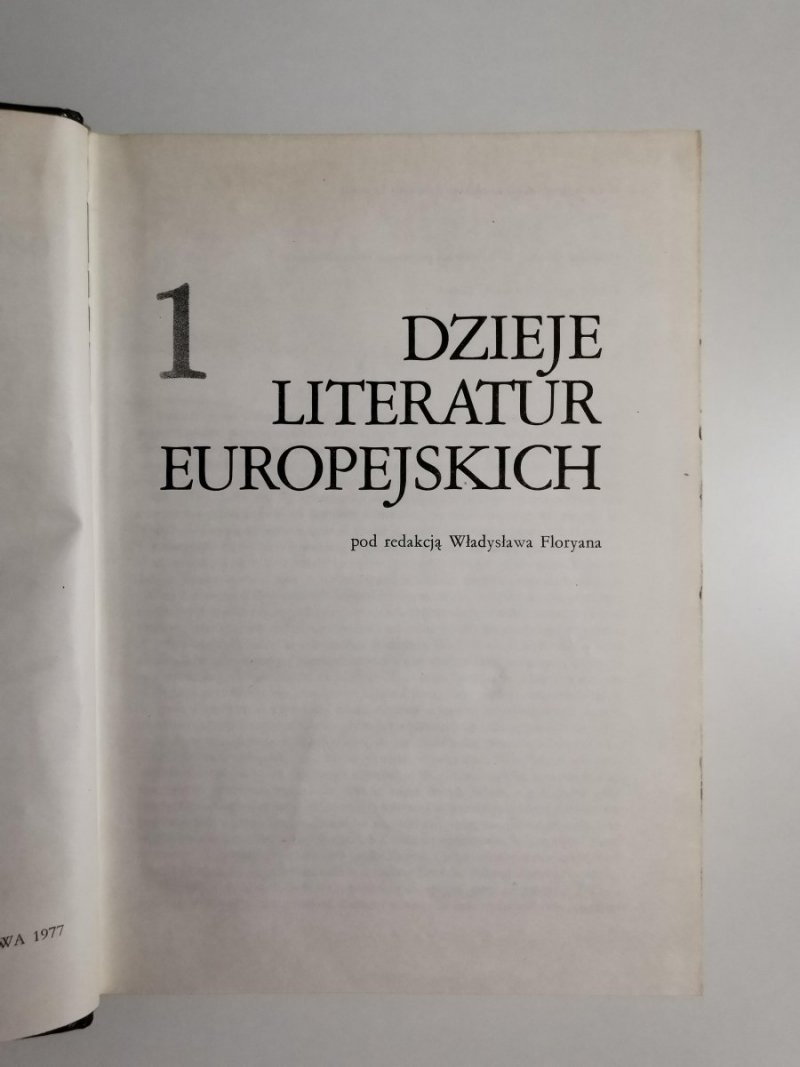 DZIEJE LITERATUR EUROPEJSKICH TOM 1 - red. Władysław Floryan 1977