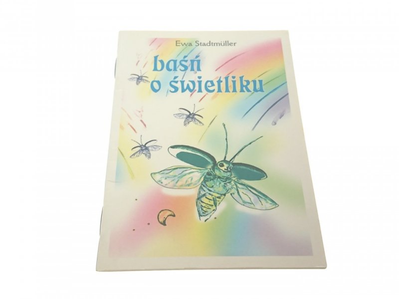 BAŚŃ O ŚWIETLIKU - Ewa Stadtmuller (2002)