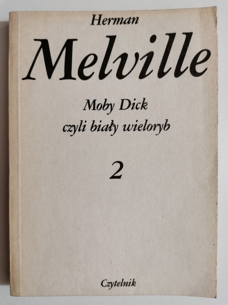 MOBY DICK TOM 2 - Herman Melville 1985