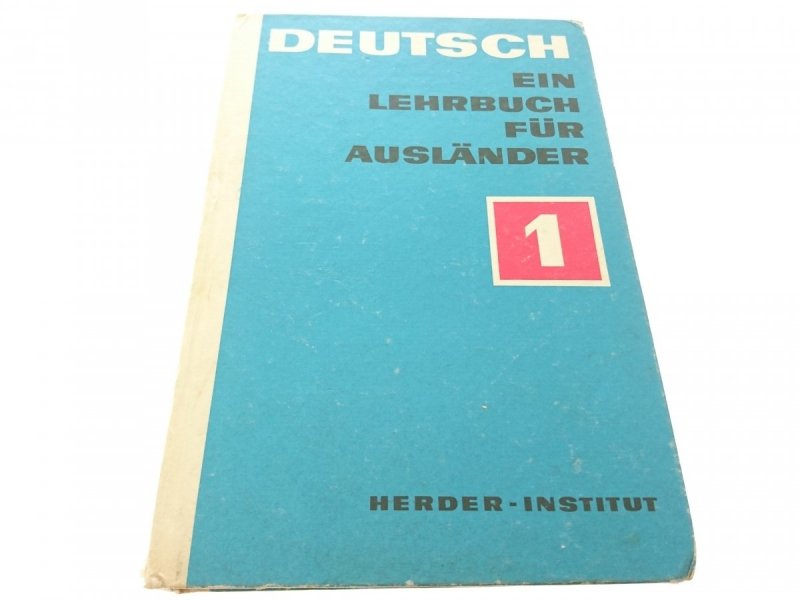 DEUTSCH EIN LEHRBUCH FUR AUSLANDER 1 (1972)