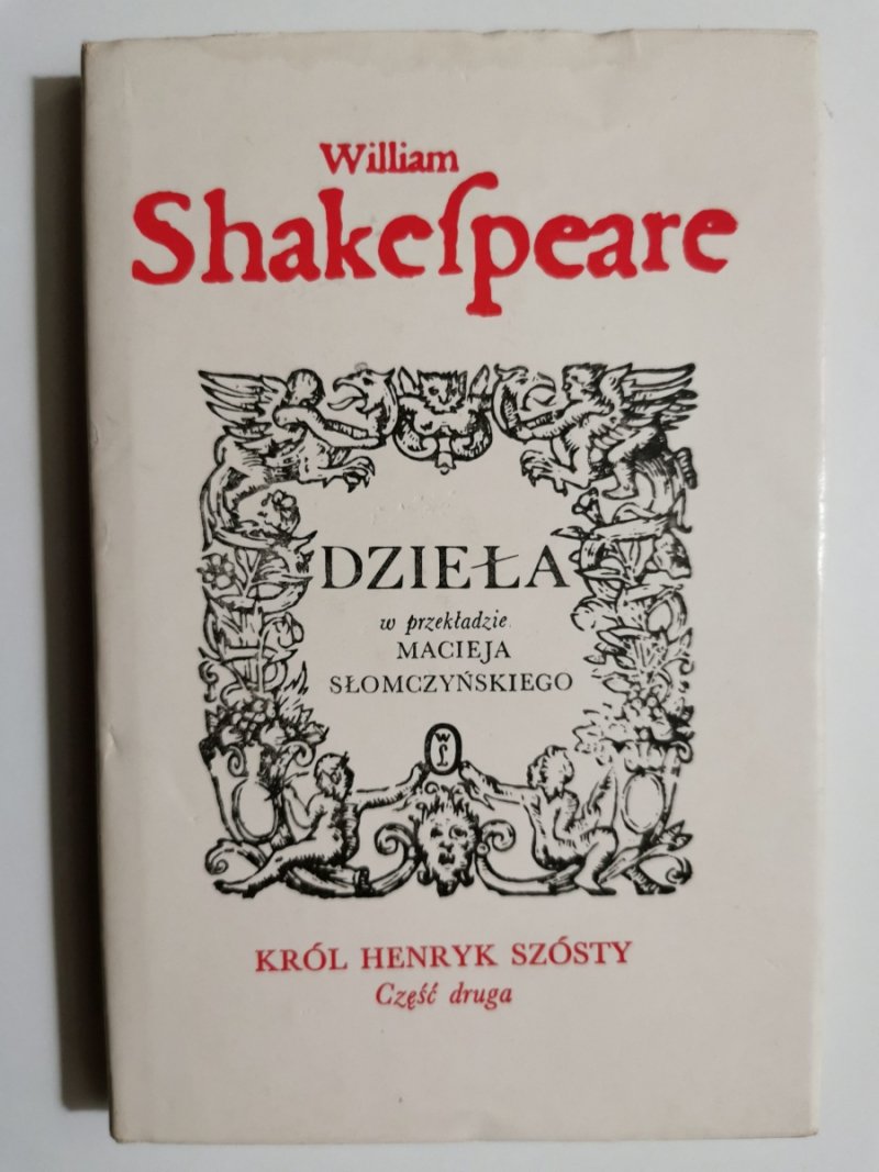 KRÓL HENRYK SZÓSTY CZĘŚĆ 1 I 2 - William Shakespeare