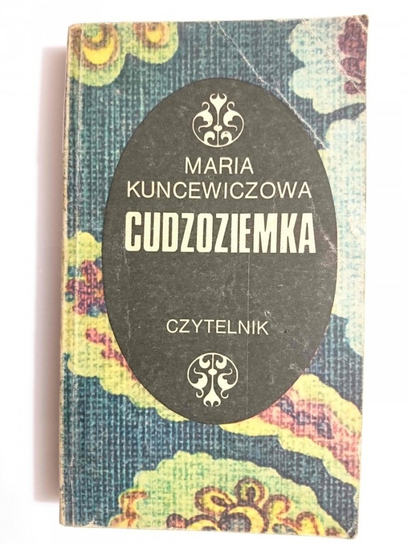 CUDZOZIEMKA - Maria Kuncewiczowa 1976