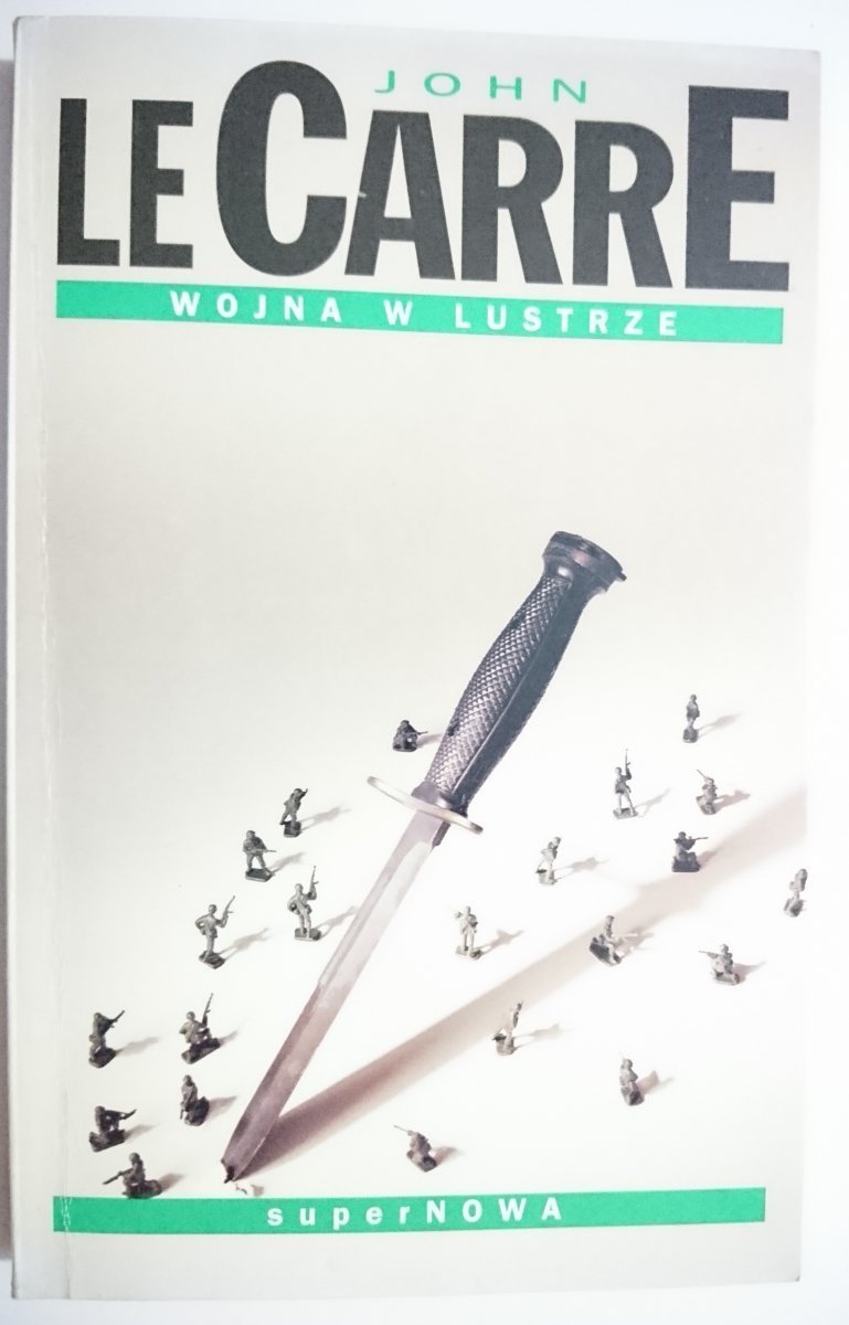 WOJNA W LUSTRZE - John LeCarre 1993
