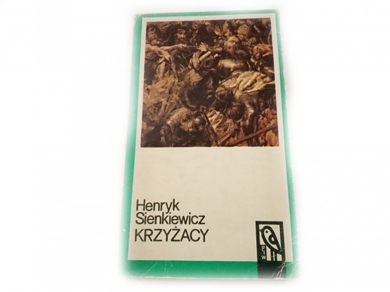 KRZYŻACY TOM III - Henryk Sienkiewicz 1971