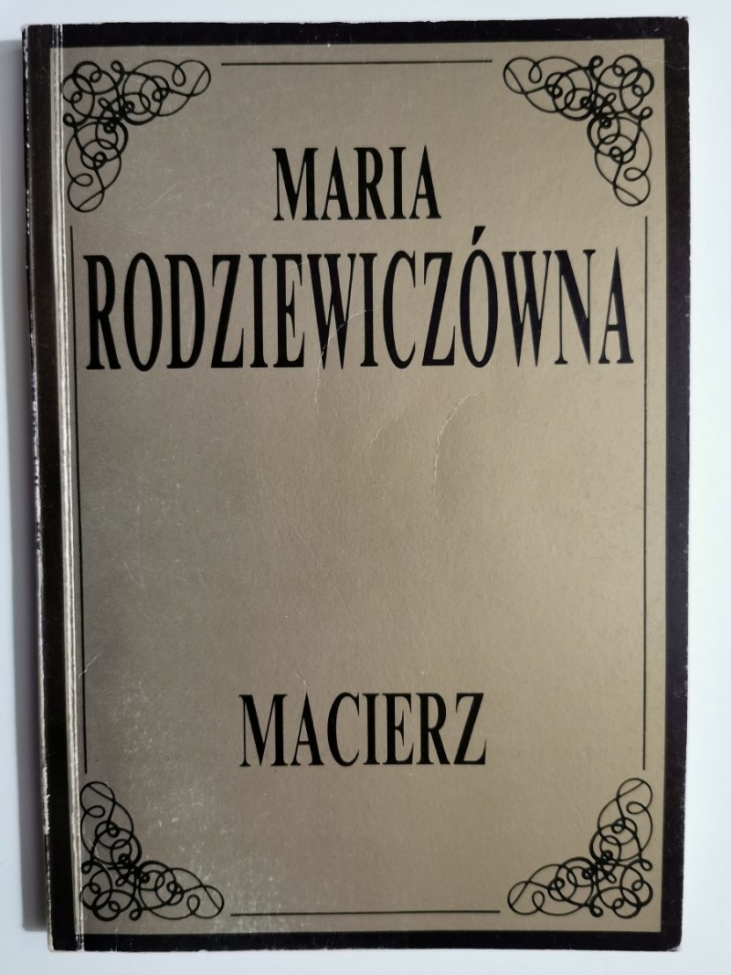 MACIERZ - Maria Rodziewiczówna