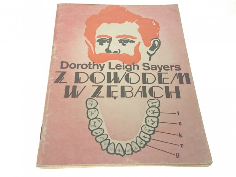 Z DOWODEM W ZĘBACH - Dorothy Leigh Sayers 1986