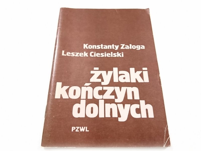 ŻYLAKI KOŃCZYN DOLNYCH - Konstanty Załoga 1985