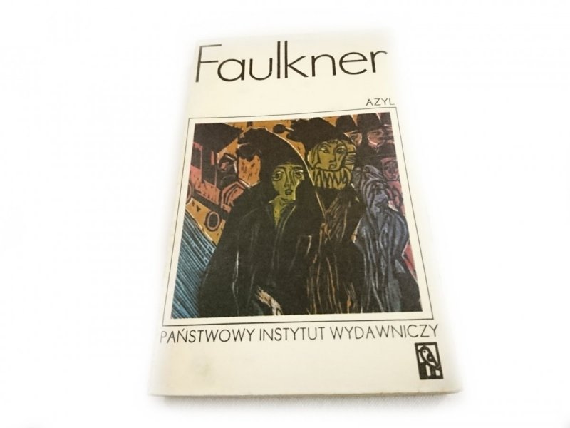 AZYL - William Faulkner 1976