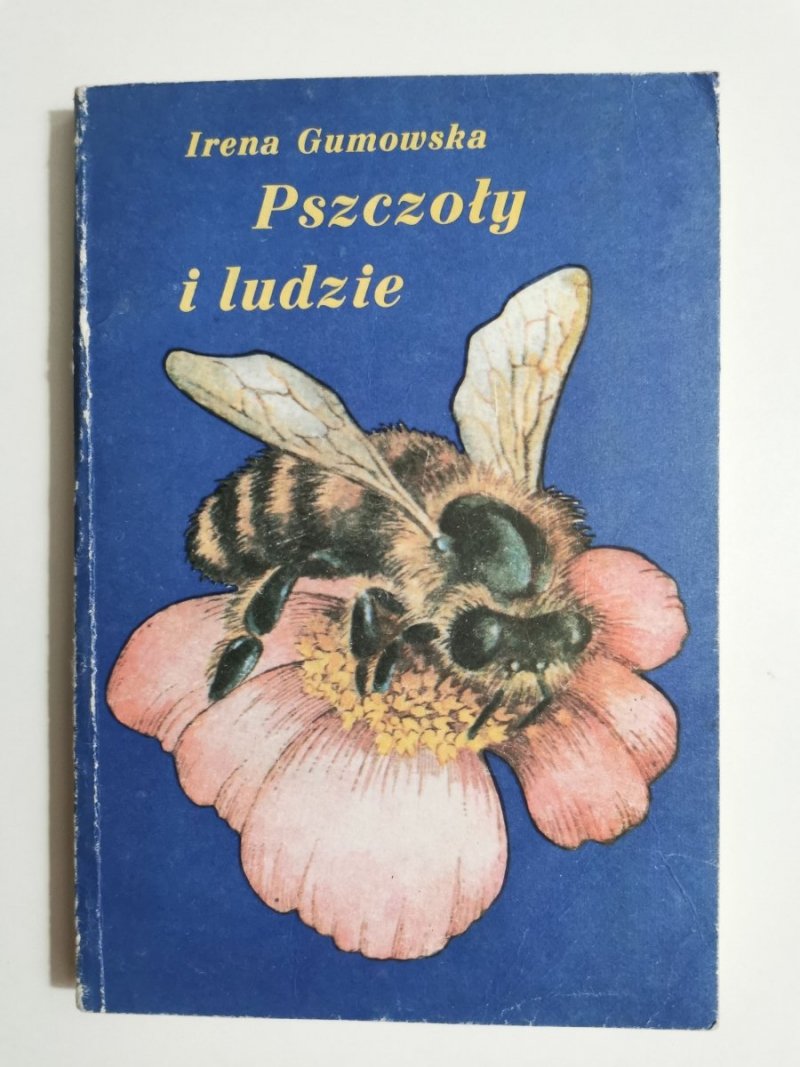 PSZCZOŁY I LUDZIE - Irena Gumowska 1985