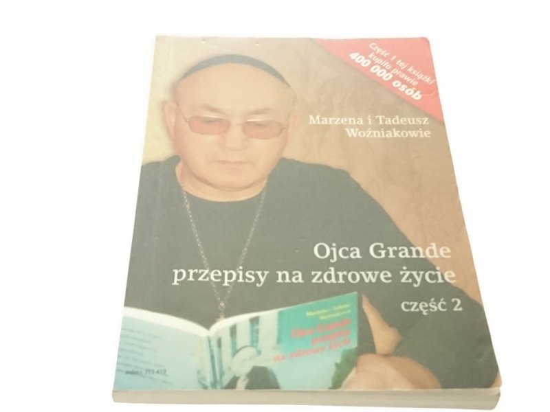 OJCA GRANDE PRZEPISY NA ZDROWE ŻYCIE CZĘŚĆ 2 2002