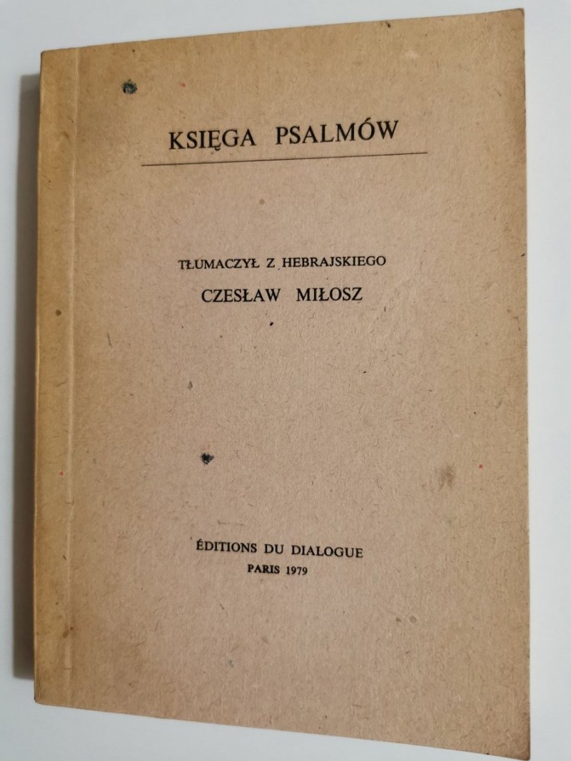 KSIĘGA PSALMÓW - tłum. Czesław Miłosz 1979