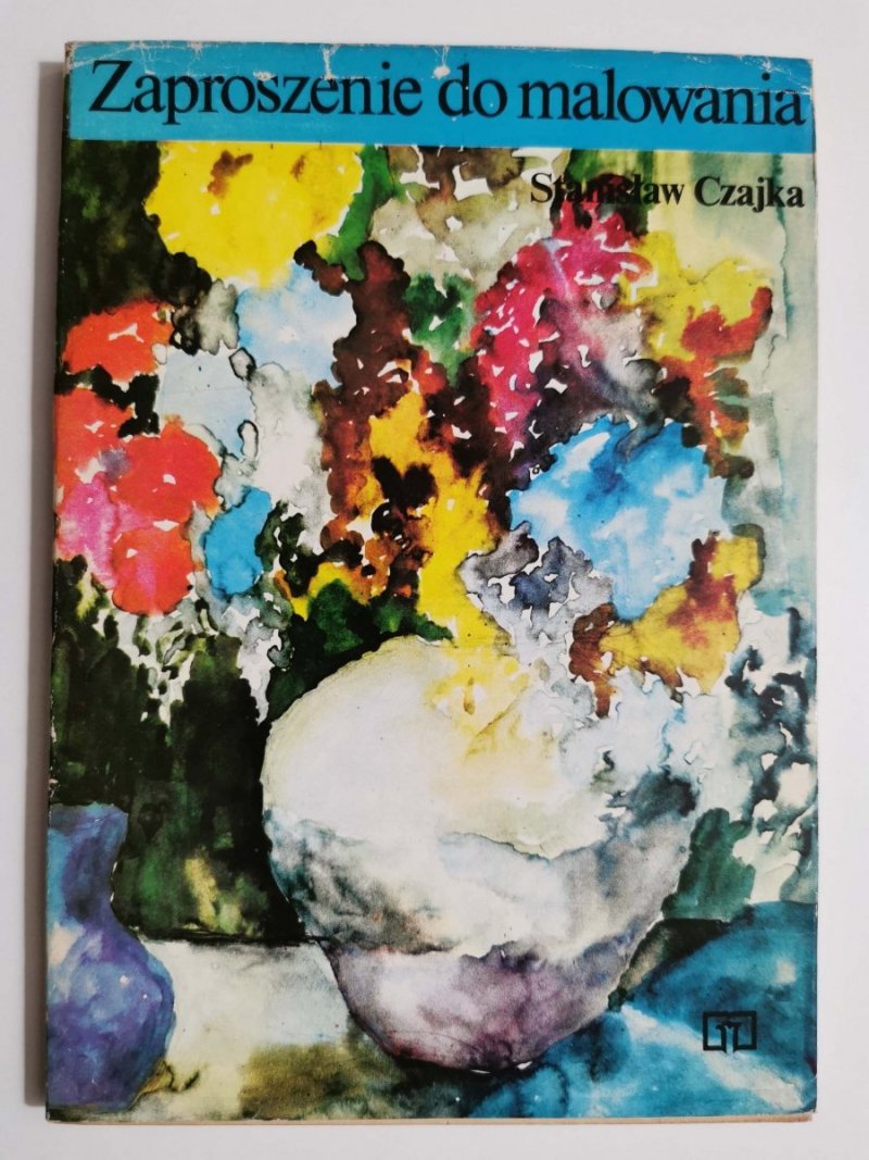 ZAPROSZENIE DO MALOWANIA - Stanisław Czajka 1978