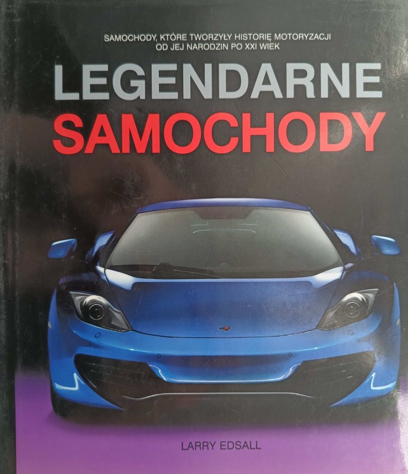 LEGENDARNE SAMOCHODY - Larry Edsall