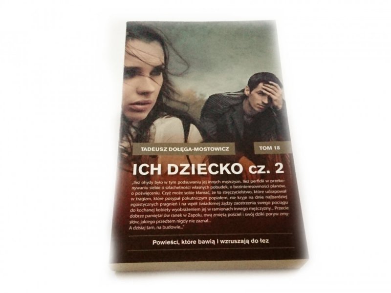 ICH DZIECKO CZĘŚĆ 2 - Tadeusz Dołęga-Mostowicz