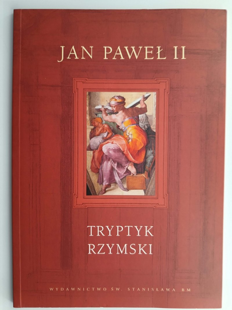 JAN PAWEŁ II. TRYPTYK RZYMSKI